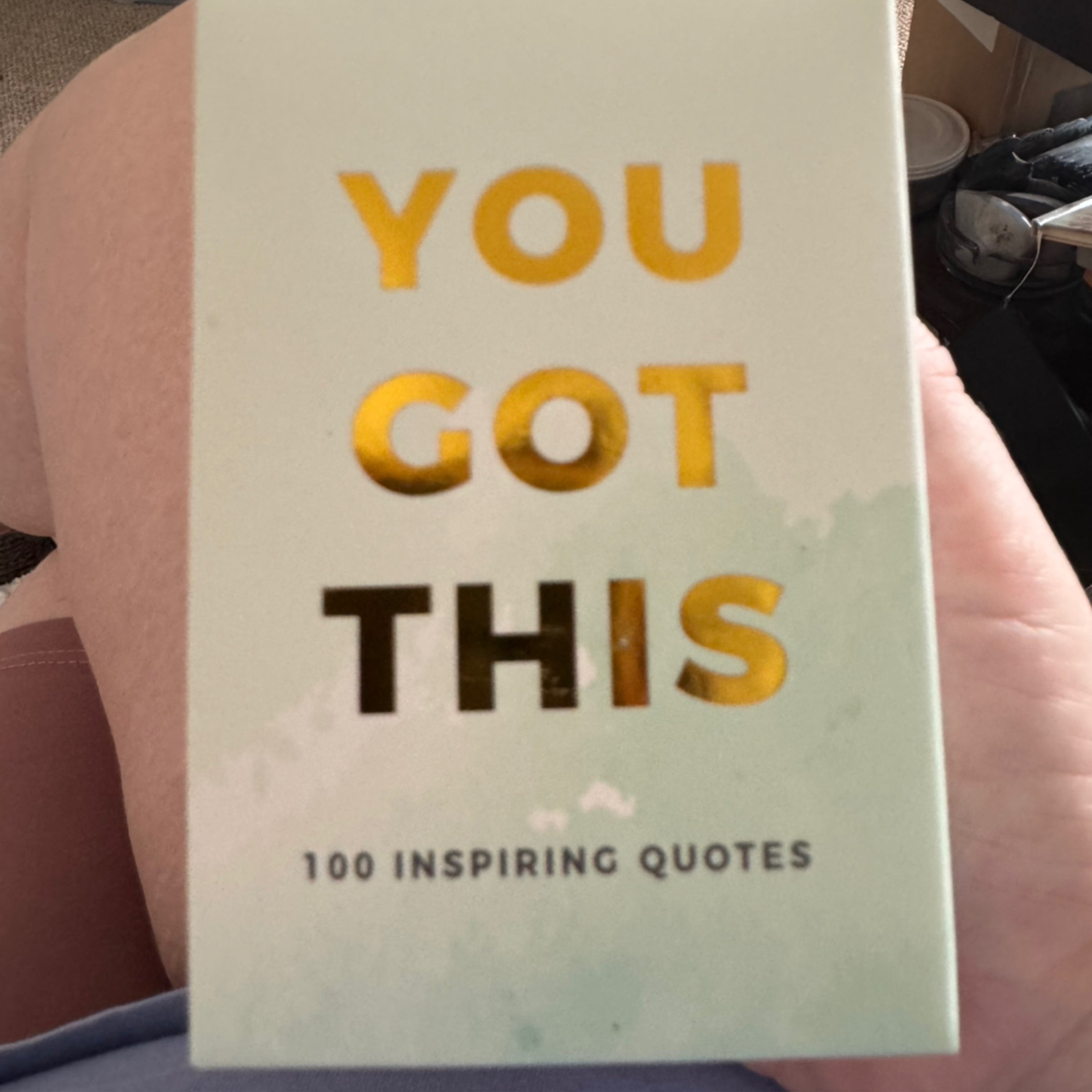 You Got This Quotes